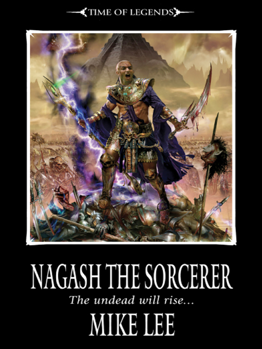 Title details for Nagash the Sorcerer by Mike Lee - Available